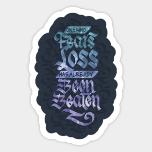 Fears Loss Calligraphy Sticker